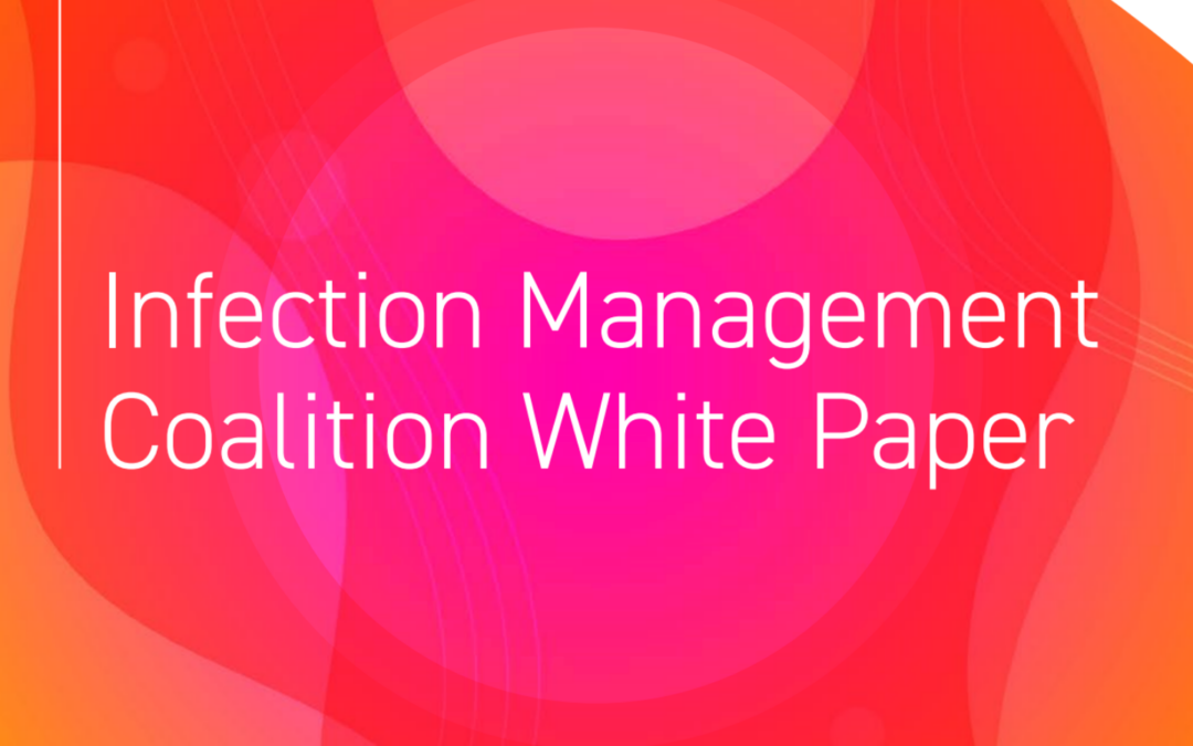 Infection Management Coalition White Paper